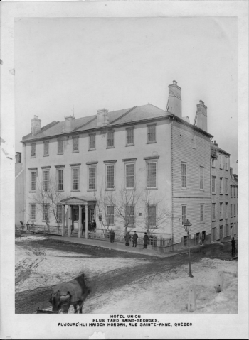 Hôtel Union à Québec (Maison Morgan) . - [Vers 1900], Collection Centre d'archives de Québec, P1000,S4,D22,P1, Bibliothèque et Archives nationales du Québec